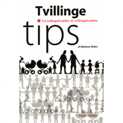 Tvillingetips: Fra tvillingeforældre til tvillingeforældre