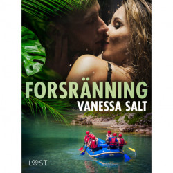 Forsränning - erotisk novell