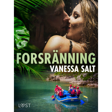 Forsränning - erotisk novell