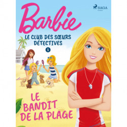 Barbie - Le Club des sœurs détectives 1 - Le Bandit de la plage