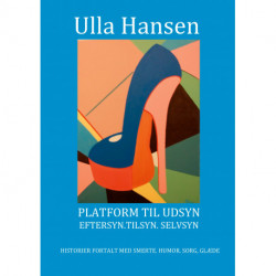 Platform til udsyn: Eftersyn, tilsyn, selvsyn