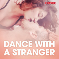 Dance with a stranger – erotiske noveller