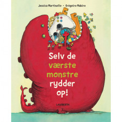 Selv de værste monstre rydder op