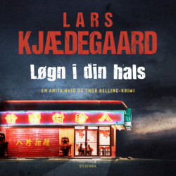 Løgn i din hals: En Hvid & Belling-krimi