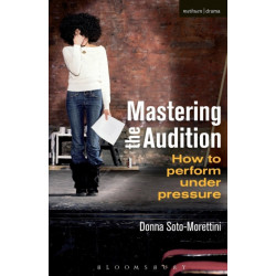 Mastering the Audition: How to Perform under Pressure