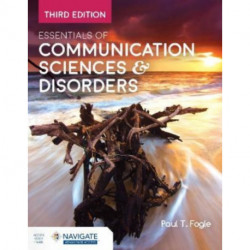 Essentials of Communication Sciences & Disorders