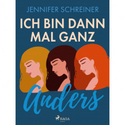 Ich bin dann mal ganz anders