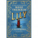 Lily: A Tale of Revenge from the Sunday Times bestselling author