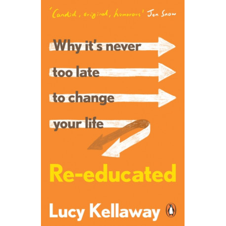 Re-educated: Why it’s never too late to change your life