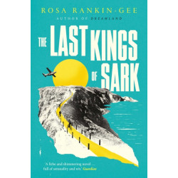 The Last Kings of Sark