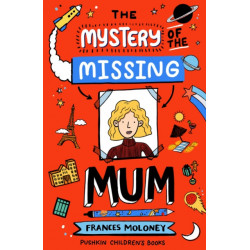 The Mystery of the Missing Mum