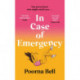 In Case of Emergency: A funny, pitch-perfect, thought-provoking debut introducing an unforgettable heroine