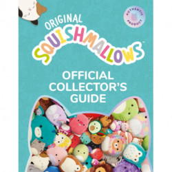 Squishmallows Official Collectors’ Guide