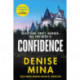 Confidence: The NEW page-turning thriller from the New York Times bestselling author of Conviction