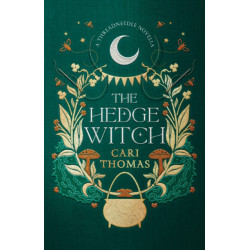 The Hedge Witch: A Threadneedle Novella