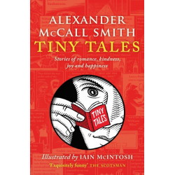 Tiny Tales: stories of romance, kindness, joy and happiness