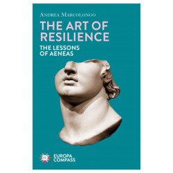 The Art of Resilience: The Lessons of Aeneas