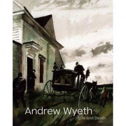 Andrew Wyeth: Life and Death