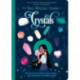 The Teen Witches' Guide to Crystals: Discover the Secret Forces of the Universe... and Unlock your Own Hidden Power!