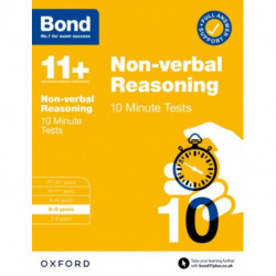 Bond 11+ Non-verbal Reasoning 10 Minute Tests with Answer Support 8-9 years (for GL Assessment & other 11 plus exams)