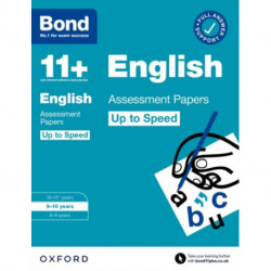 Bond 11+: English Up to Speed Assessment Papers with Answer Support 9-10 Years (for GL Assessment & other 11 plus exams)