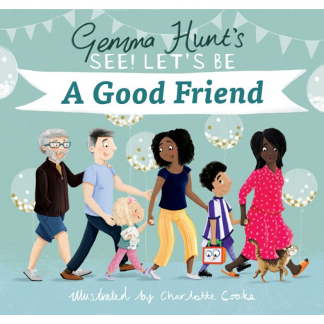 A Gemma Hunt's See! Let's Be A Good Friend