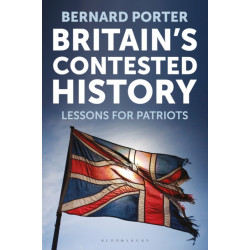 Britain's Contested History: Lessons for Patriots