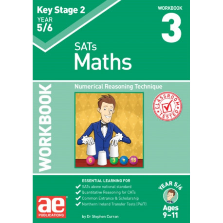 KS2 Maths Year 5/6 Workbook 3: Numerical Reasoning Technique