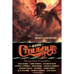 The Book of Cthulhu: Tales Inspired by H. P. Lovecraft