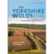 The Yorkshire Wolds: A journey of Discovery