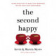 The Second Happy: Seven Practices to Make Your Marriage Better Than Your Honeymoon