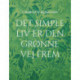 Det simple liv er den grønne vej frem
