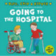 Going to the Hospital (First Experiences with Biff, Chip & Kipper)