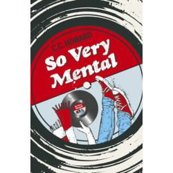 So Very Mental - A Novel