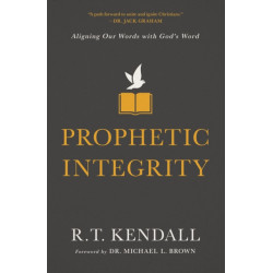 Prophetic Integrity: Aligning Our Words with God's Word