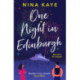 One Night in Edinburgh: The fun, feel-good romance you need this year