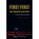 Fire! Fire! The Theatre’s on Fire: A History of British Theatre Fires