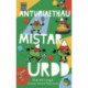 Anturiaethau Mistar Urdd