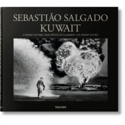 Sebastiao Salgado. Kuwait. A Desert on Fire