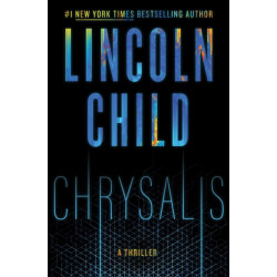 Chrysalis: A Thriller