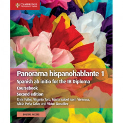 Panorama hispanohablante 1 Coursebook with Digital Access (2 Years): Spanish ab initio for the IB Diploma