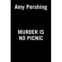 Murder Is No Picnic