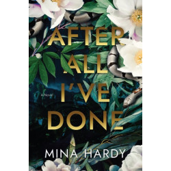 After All I've Done: A Novel