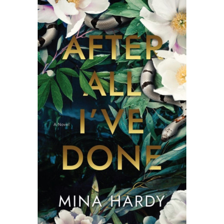 After All I've Done: A Novel