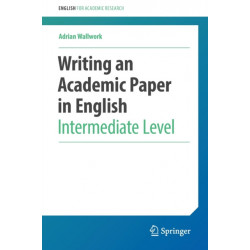 Writing an Academic Paper in English: Intermediate Level