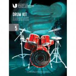 London College of Music Drum Kit Handbook 2022: Grade 5