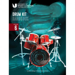 London College of Music Drum Kit Handbook 2022: Grade 6