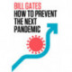 How to Prevent the Next Pandemic
