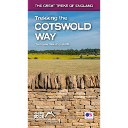 Trekking the Cotswold Way: Two-way guidebook with OS 1:25k maps: 18 different itineraries)