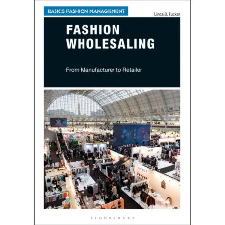 Fashion Wholesaling: From Manufacturer to Retailer